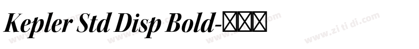 Kepler Std Disp Bold字体转换